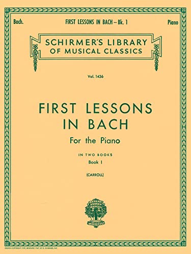 First Lessons in Bach - Book 1: Piano Solo