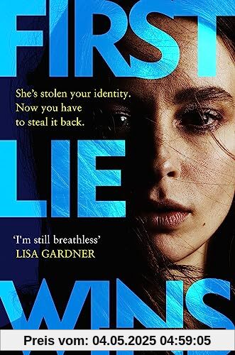 First Lie Wins: The deviously addictive MUST-READ debut thriller for 2024