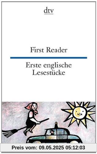 First Reader Erste englische Lesestücke