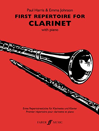 First Repertoire For Clarinet: (clarinet and Piano) (Faber Edition) von FABER MUSIC