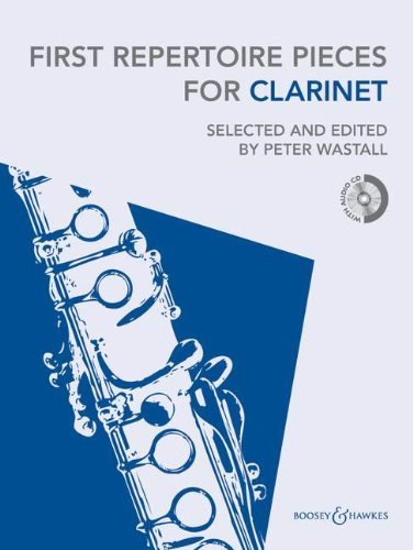 First Repertoire Pieces: überarbeitete Fassung 2012. Klarinette und Klavier. Ausgabe mit CD. von Boosey & Hawkes Publishers Ltd.