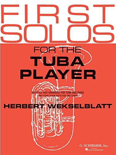 First Solos for the Tuba Player von G. Schirmer