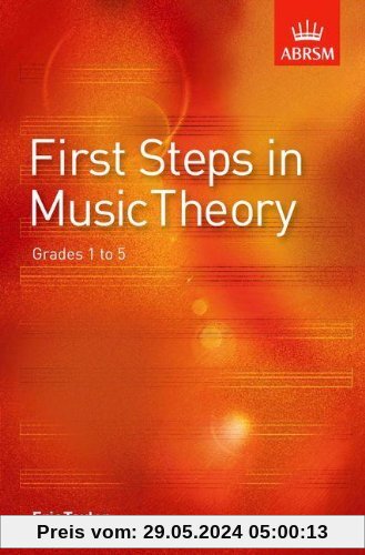 First Steps in Music Theory: Grades 1 to 5