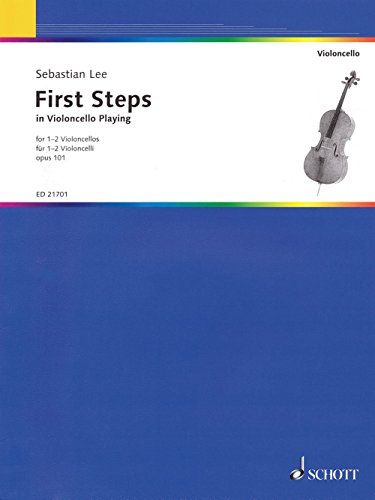 First Steps in Violoncello Playing: op. 101. 1-2 Violoncelli. Spielpartitur.