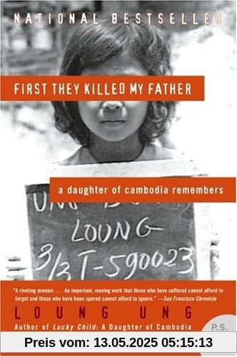 First They Killed My Father: A Daughter of Cambodia Remembers (P.S.)