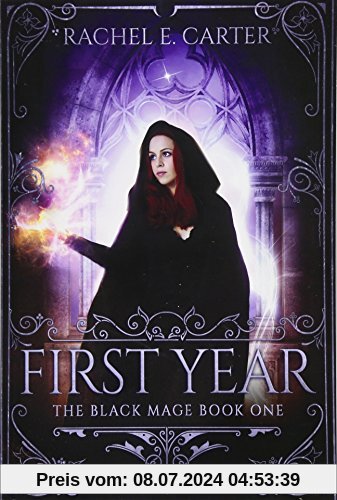 First Year (The Black Mage Book 1)