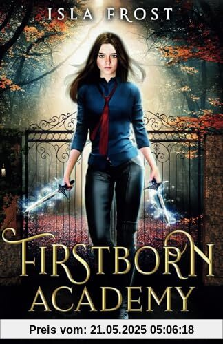 Firstborn Academy - Die Schule für Magie - Urban Fantasy Deutsch