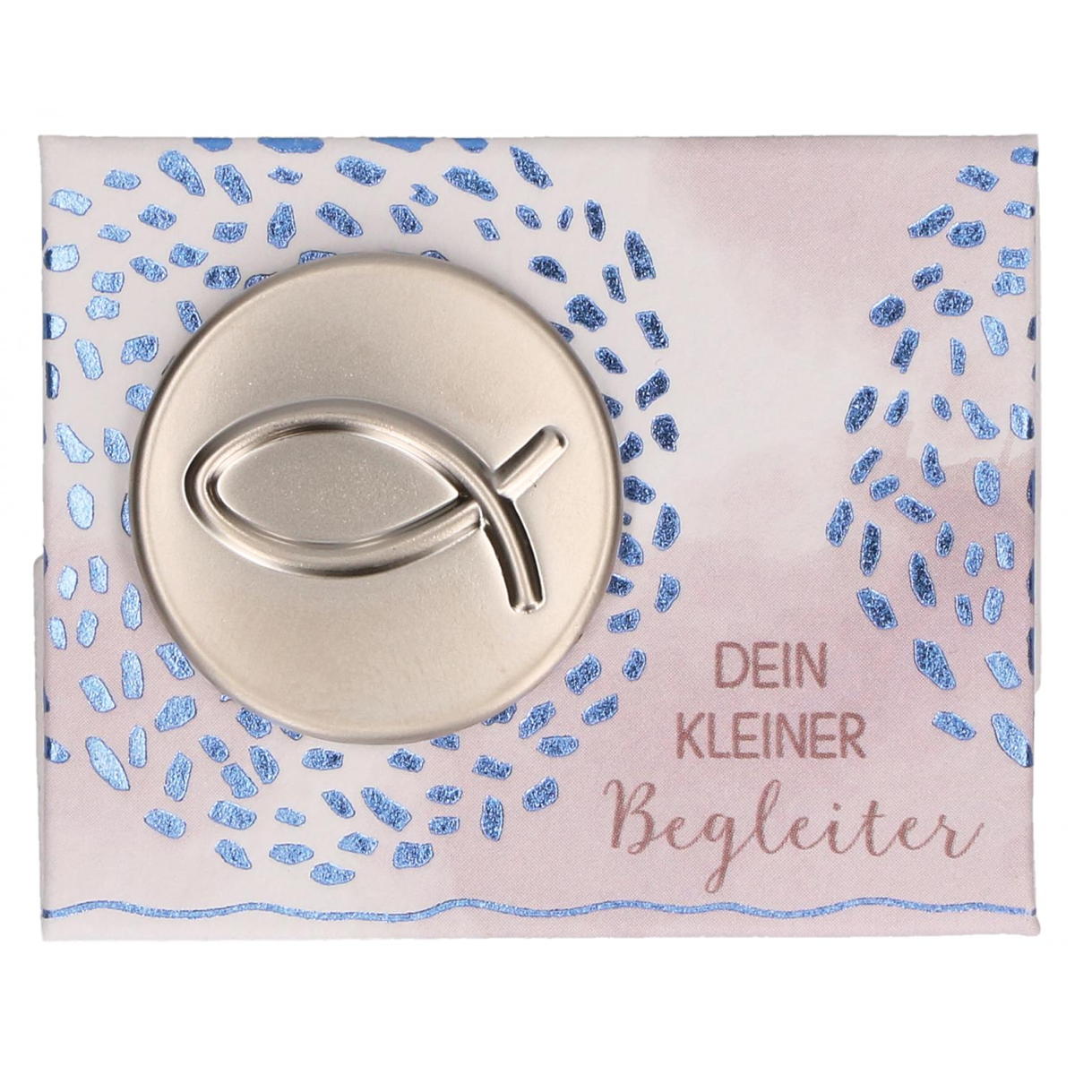 Fisch-Plakette - Dein kleiner Begleiter (1 Stück) von Butzon und Bercker