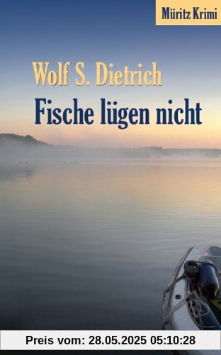 Fische lügen nicht: Müritz Krimi