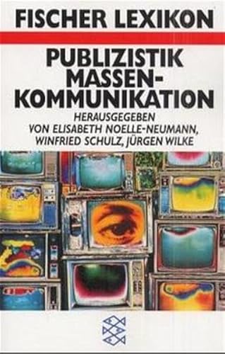 Fischer Lexikon Publizistik (Fischer Taschenbücher)