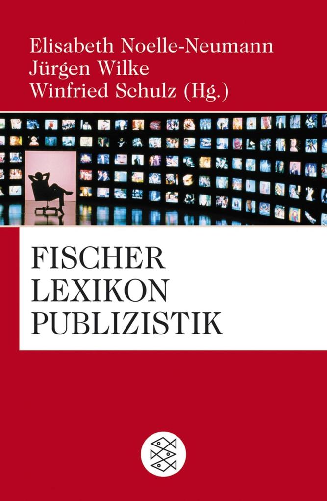 Fischer Lexikon Publizistik Massenkommunikation von FISCHER Taschenbuch