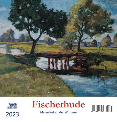 Fischerhude 2023: Malerdorf an der Wümme