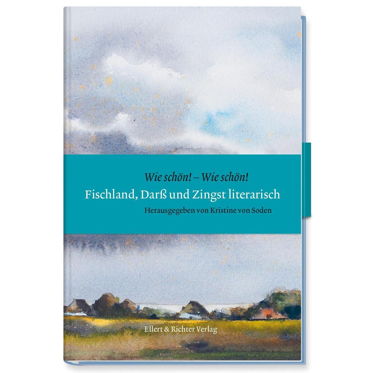 Fischland, Darß und Zingst literarisch von Ellert & Richter Verlag G