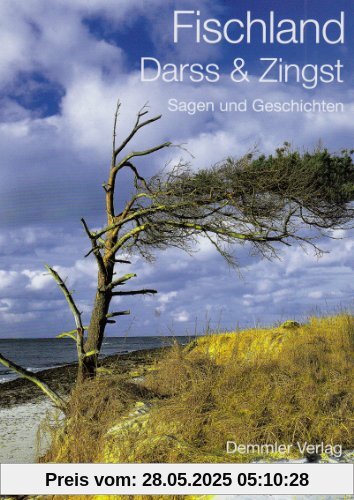 Fischland, Darß & Zingst: Sagen und Geschichten Fischland, Darß & Zingst: Sagen und Geschichten