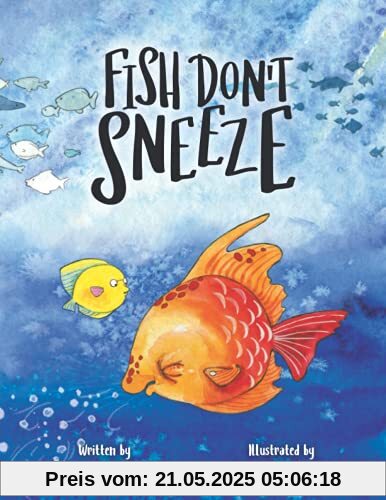 Fish Don't Sneeze