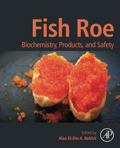 Fish Roe: Biochemistry, Products, and Safety