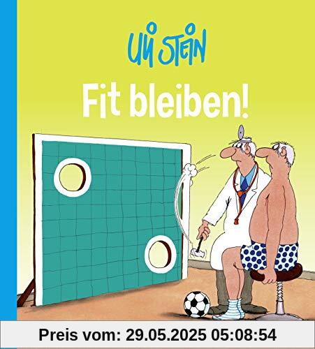 Fit bleiben! Fit bleiben!