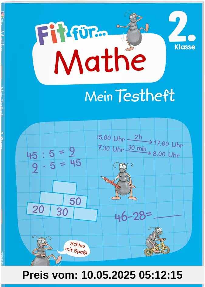 Fit für Mathe 2. Klasse. Mein Testheft: Wissen testen im Zahlenraum bis 100, in Grundrechenarten, Sachaufgaben und Geometrie (Fit für die Schule Mein Testheft)