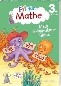 Fit für Mathe 3. Klasse. Mein 5-Minuten-Block von Tessloff / Tessloff Verlag Ragnar Tessloff GmbH & Co. KG