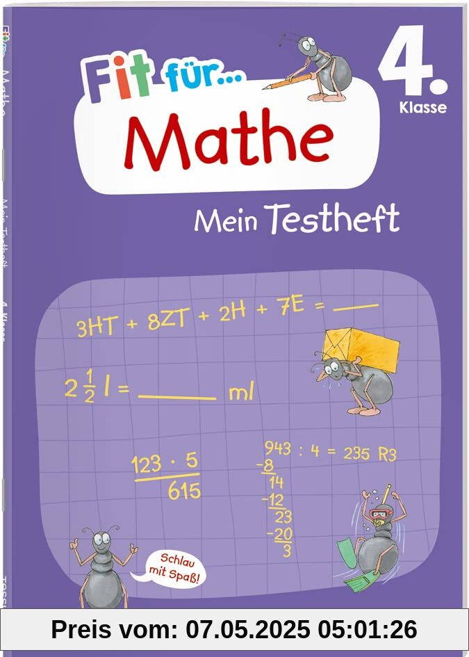 Fit für Mathe 4. Klasse. Mein Testheft: Wissen testen im Zahlenraum bis 1 Million, in Grundrechenarten, Sachaufgaben und Geometrie (Fit für die Schule Mein Testheft)