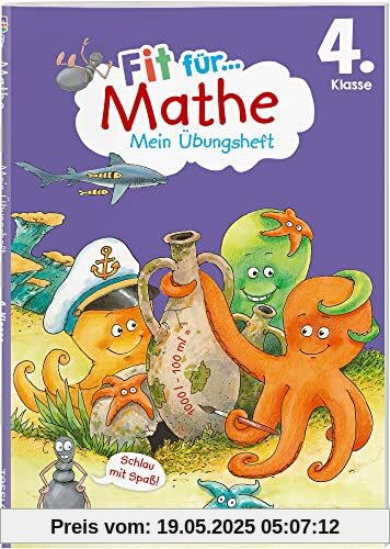 Fit für Mathe 4. Klasse. Mein Übungsheft: Rechnen bis 1.000.000, Grundrechenarten, Sachaufgaben und Geometrie wiederholen und üben. Am Lehrplan ... Stickerbogen (Fit für die Schule 4. Klasse)