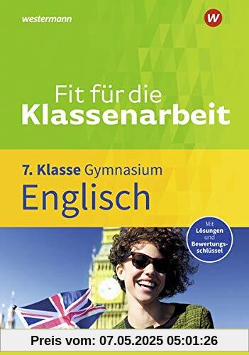 Fit für die Klassenarbeit - Gymnasium: Englisch 7