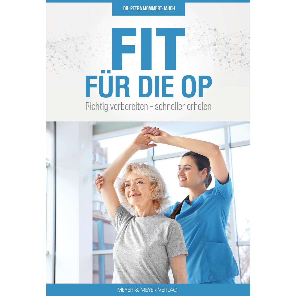 Fit für die OP von Meyer + Meyer Fachverlag