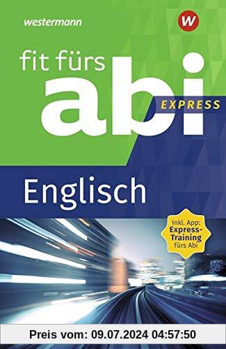 Fit fürs Abi Express: Englisch