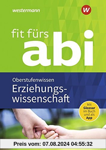 Fit fürs Abi: Erziehungswissenschaft Oberstufenwissen