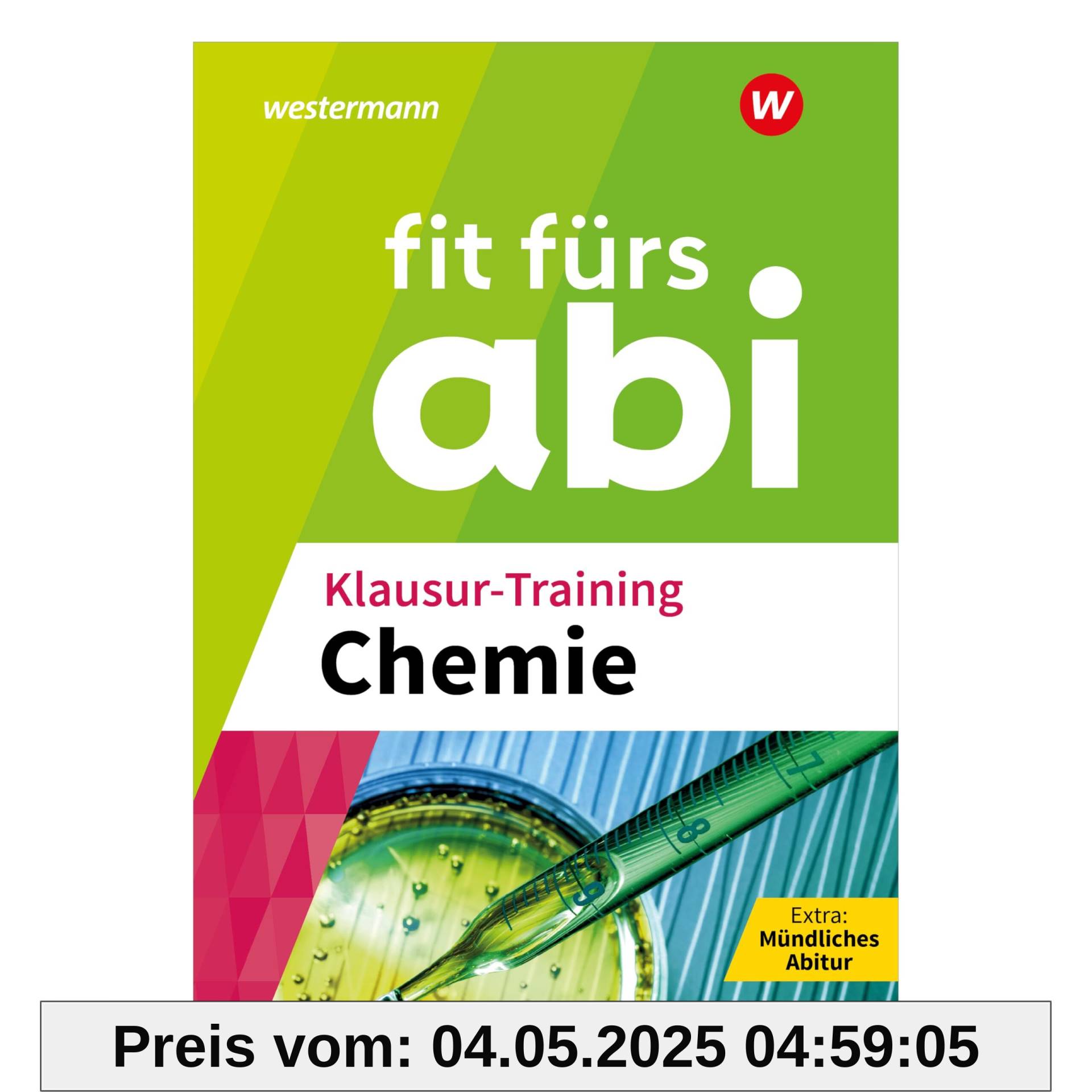 Fit fürs Abi: Klausur-Training Chemie (Fit fürs Abi: Ausgabe 2024)