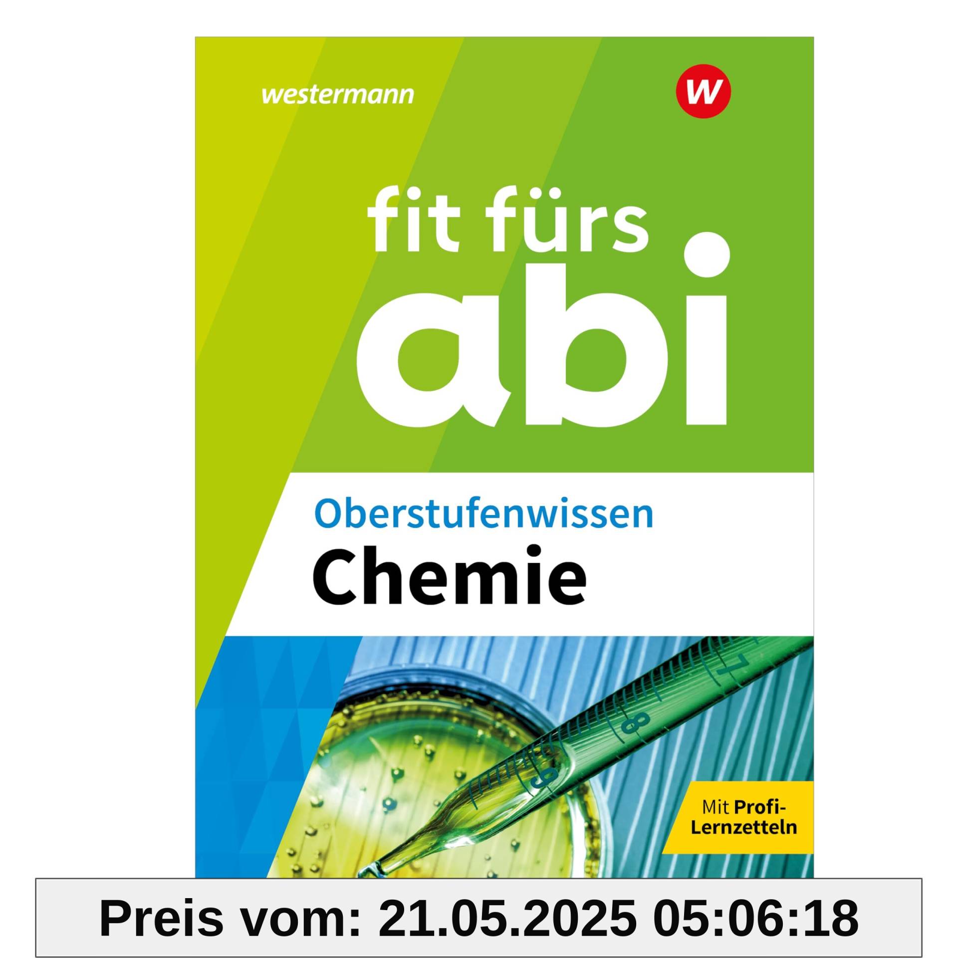 Fit fürs Abi: Oberstufenwissen Chemie (Fit fürs Abi: Ausgabe 2024)