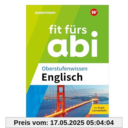 Fit fürs Abi: Oberstufenwissen Englisch (Fit fürs Abi: Ausgabe 2024)