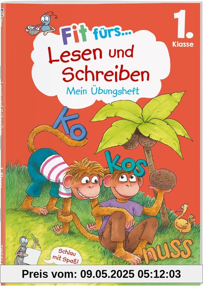 Fit fürs Lesen und Schreiben 1. Klasse. Mein Übungsheft: Wörter, Sätze und Texte flüssig lesen und schreiben (Fit für die Schule Mein Übungsheft)