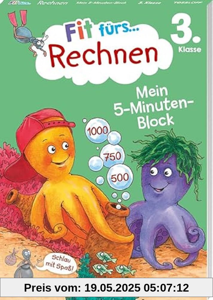 Fit fürs Rechnen 3. Klasse. Mein 5-Minuten-Block / Zahlenraum bis 1000 / Addition, Subtraktion, Multiplikation und Division / Rechnen mit Größen