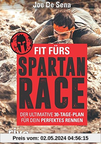 Fit fürs Spartan Race: Der ultimative 30-Tage-Plan für dein perfektes Rennen