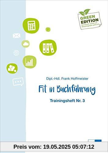 Fit in Buchführung: Trainingsheft Nr. 3