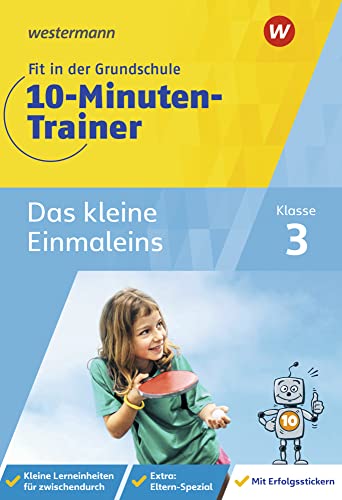 Fit in der Grundschule - 10-Minuten-Trainer: Das kleine Einmaleins