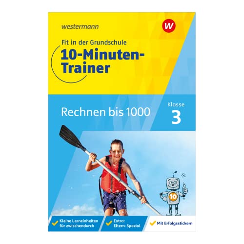Fit in der Grundschule - 10-Minuten-Trainer: Rechnen bis 1000