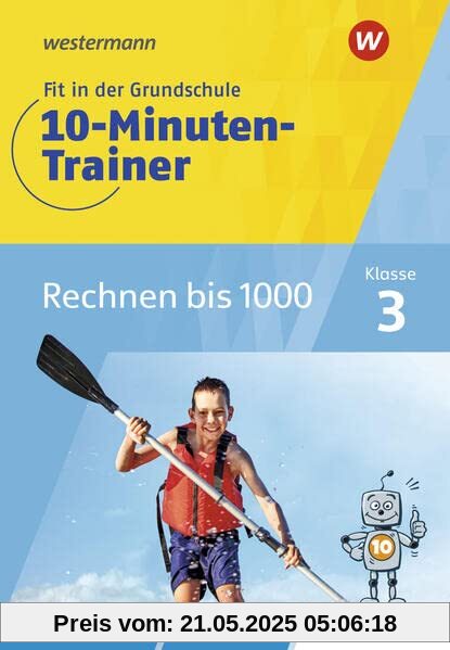Fit in der Grundschule - 10-Minuten-Trainer: Rechnen bis 1000