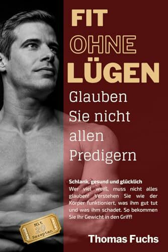 Fit ohne Lügen: Glauben Sie nicht allen Predigern Fit ohne Lügen: Glauben Sie nicht allen Predigern