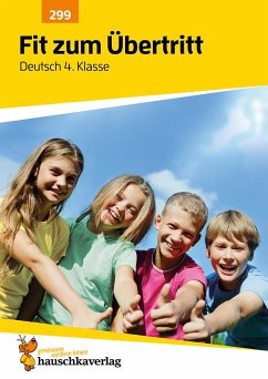 Übungsheft Fit zum Übertritt - Tests in Deutsch 4. Klasse von Hauschka