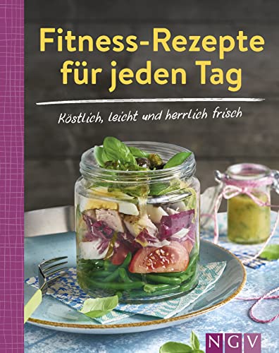 Fitness-Rezepte für jeden Tag - Köstlich, leicht und herrlich frisch: Über 90 leckere Rezepte | Minikochbuch Fitness-Rezepte für jeden Tag - Köstlich, leicht und herrlich frisch: Über 90 leckere Rezepte | Minikochbuch