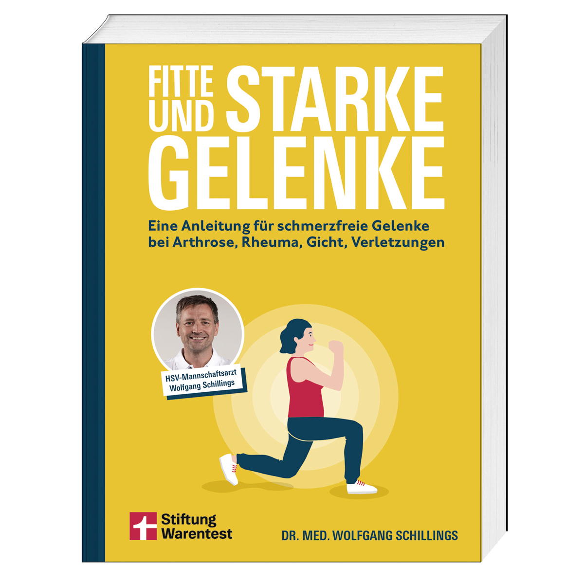 Fitte und starke Gelenke Fitte und starke Gelenke von Stiftung Warentest
