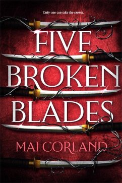 Five Broken Blades von Bonnier Books UK / Zaffre