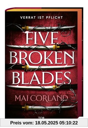 Five Broken Blades: Verrat ist Pflicht | Die neue Fantasy-Sensation auf TikTok mit Farbschnitt Five Broken Blades: Verrat ist Pflicht | Die neue Fantasy-Sensation auf TikTok mit Farbschnitt