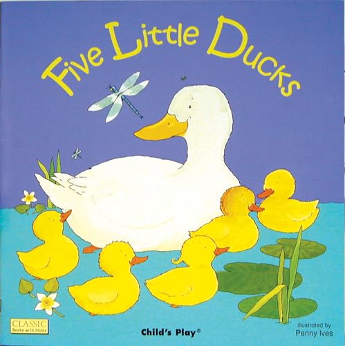 Five Little Ducks (Classic Books with Holes Soft Cover)