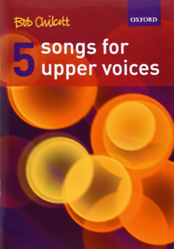 Five Songs for Upper Voices von Oxford University