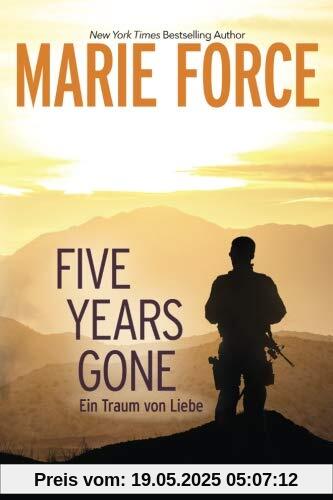 Five Years Gone-Ein Traum von Liebe Five Years Gone-Ein Traum von Liebe
