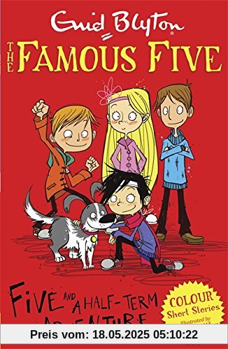 Five and a Half-Term Adventure (Famous Five Colour Short Stories)