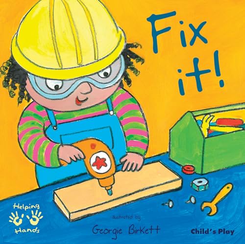Fix It! (Helping Hands) von CHILD'S PLAY (INTERNATIONAL) LTD